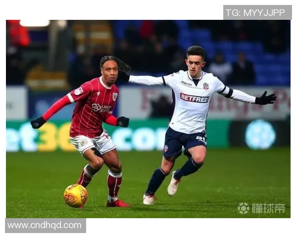 博尔顿对阵利兹联精彩直播全程回顾与赛后分析 博尔顿对阵利兹联精彩直播全程回顾与赛后分析